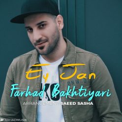 Farhad Bakhtiyari   –   Ey Jan